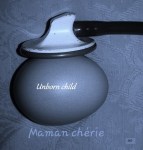 HELLO MOMMY   Unborn child&nbsp;anglais