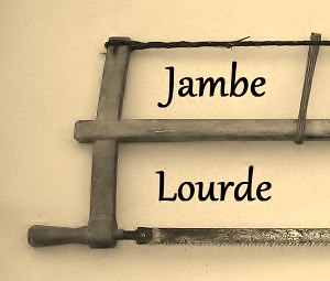Jambe Lourde /18