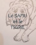 Le SAMU et le&nbsp;tigre./1
